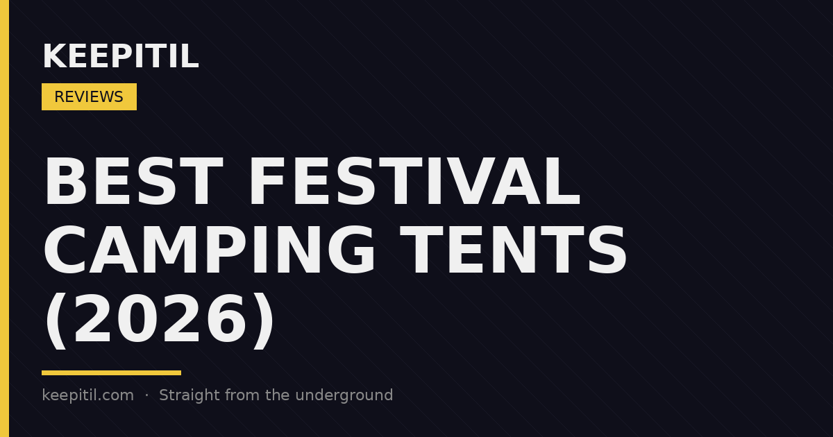 Multi-day camping festivals multiply the kit — shade, shelter, and a findable campsite come first.