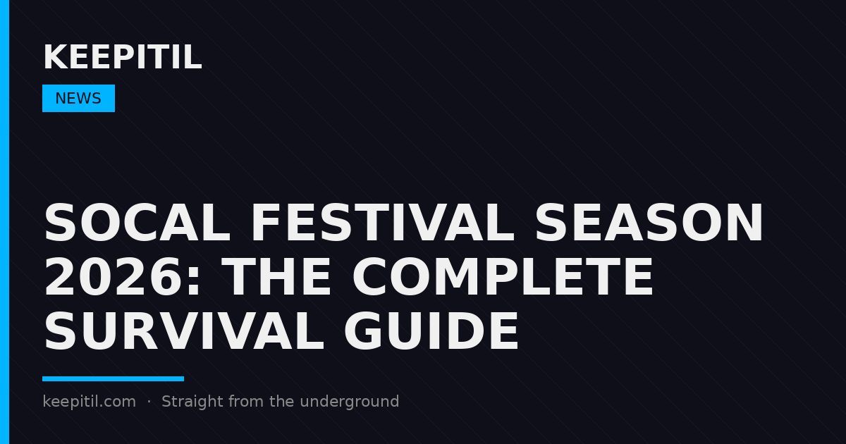 SoCal Underground EDM News: What's Moving the Scene in July 2026